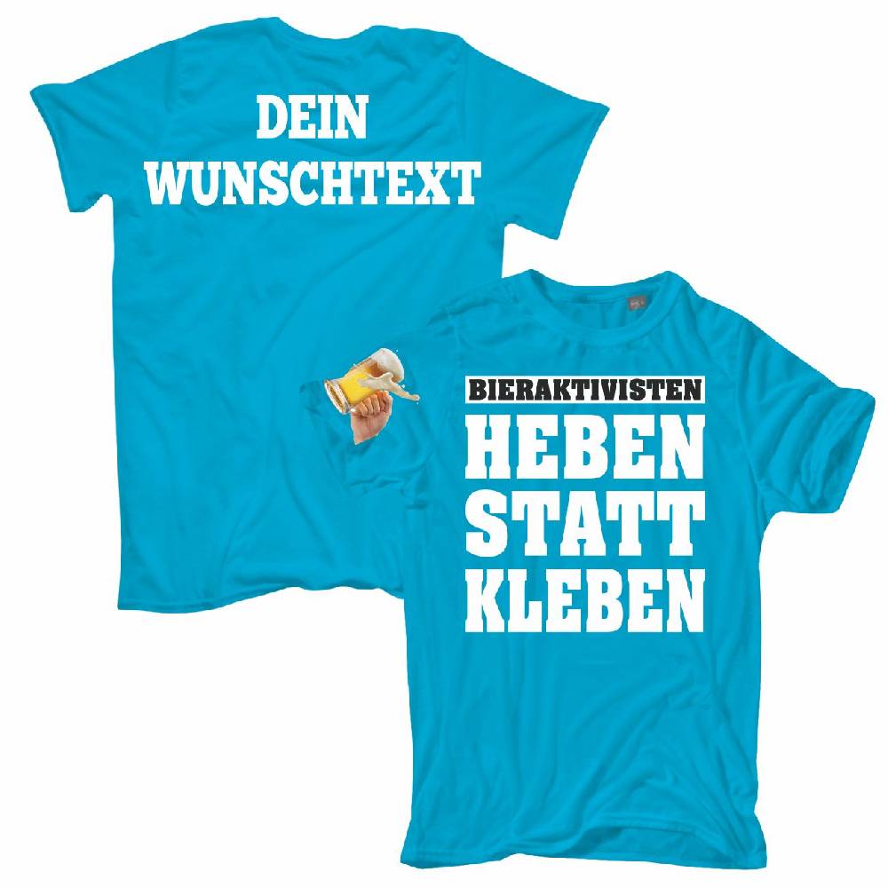 Spass Kostet Männer T-Shirt WUNSCHTEXT Bieraktivisten Heben statt Kleben S bis 8XL2 Letzte 2 Tage