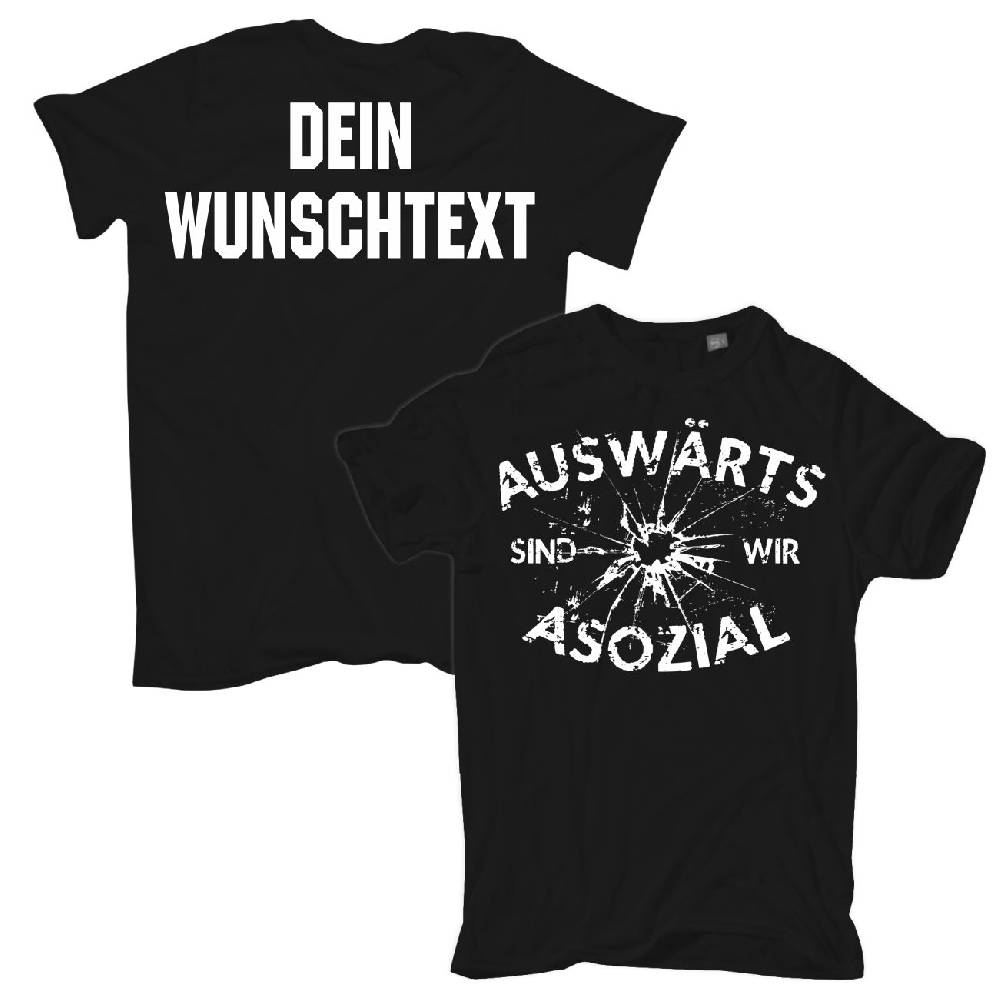 Spass Kostet Männer T-Shirt WUNSCHTEXT Auswärts sind wir Asozial S bis XXL Vierteljährliche Förderung