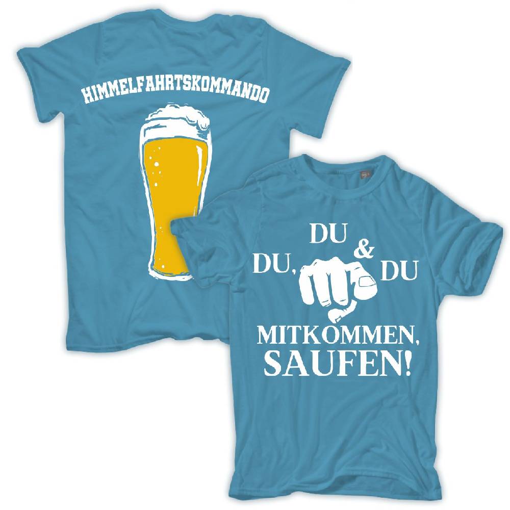 Spass Kostet Männer T-Shirt DU DU DU Mitkommen SAUFEN Himmelfahrtskommando S bis XXL