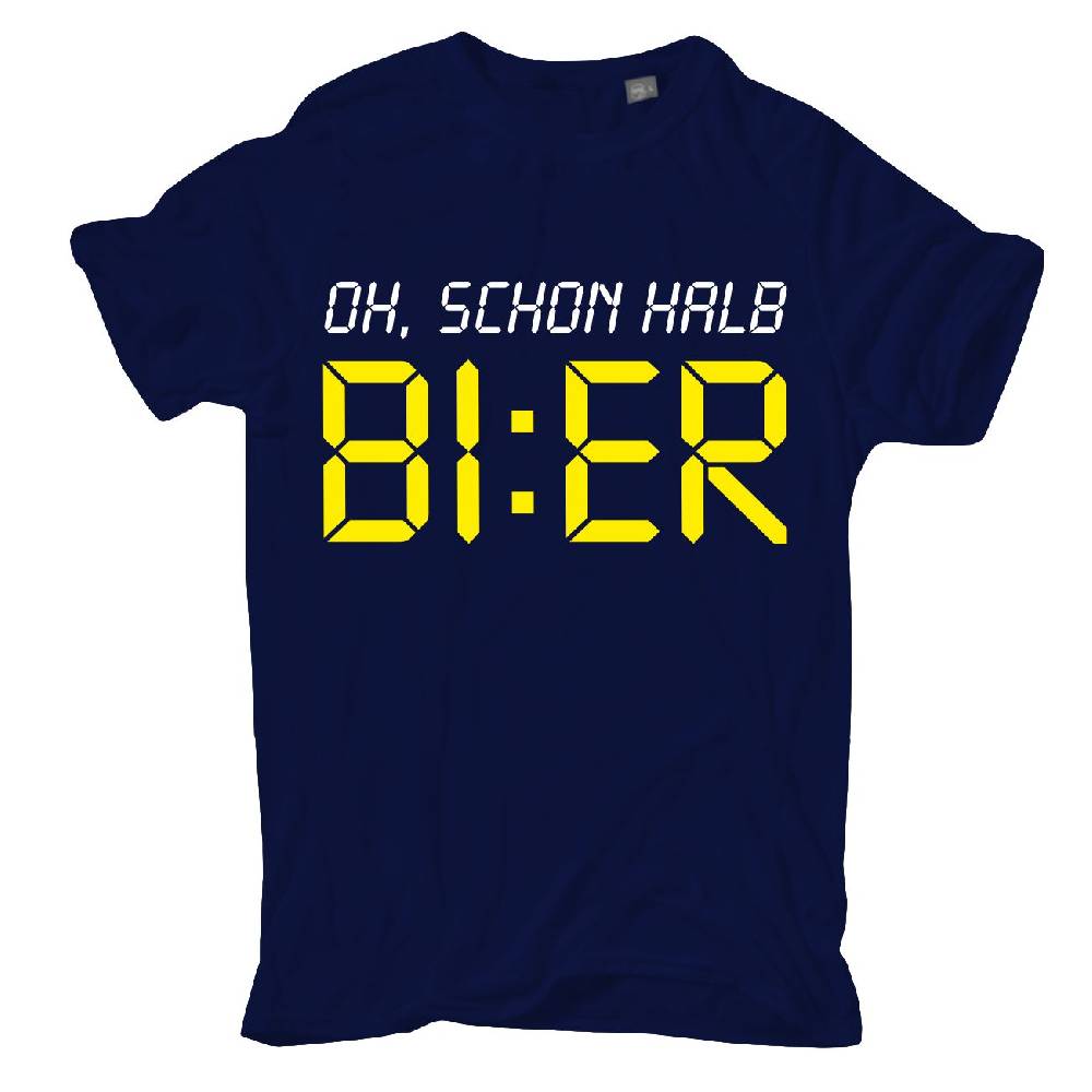 Spass Kostet Männer T-Shirt Oh, schon halb BIER S bis 8XL Große Rabatte