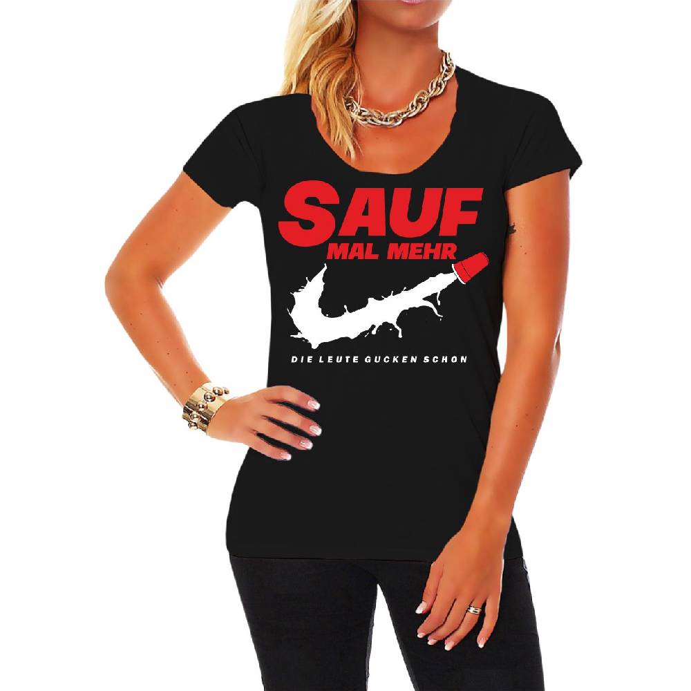 Spass Kostet Frauen T-Shirt Sauf mal mehr die Leute gucken schon Günstiger Verkauf