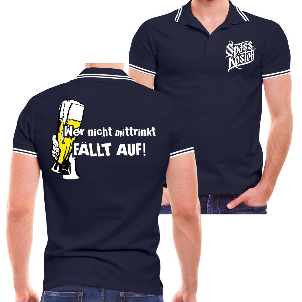 Spass Kostet Männer POLO Wer nicht mittrinkt fällt auf Online Outlet