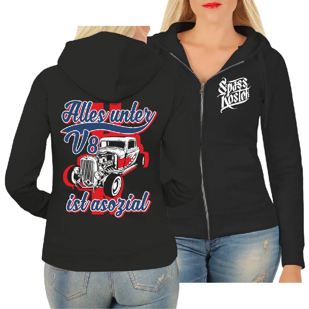 Spass Kostet Frauen Kapujacke Alles unter V8 ist asozial